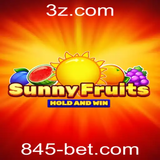 SunnyFruits - Descubra o Jogo de Apostas com '845 Bet'
